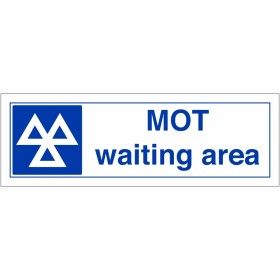 MOT Waiting Area Sign