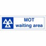 MOT Waiting Area Sign