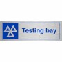 Testing Bay Sign