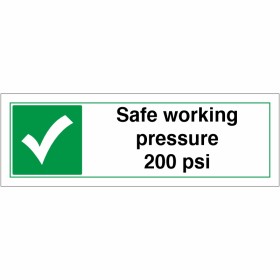Safe Working Pressure 200 PSI Sign