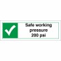 Safe Working Pressure 200 PSI Sign