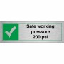 Safe Working Pressure 200 PSI Sign