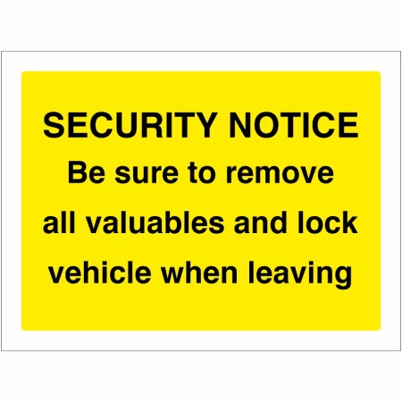 Security Notice - Lock Vehicles When Leaving Sign