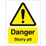 Danger Slurry Pit Sign