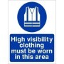 High Visibility Clothing Must Be Worn In This Area mandatory safety sign
