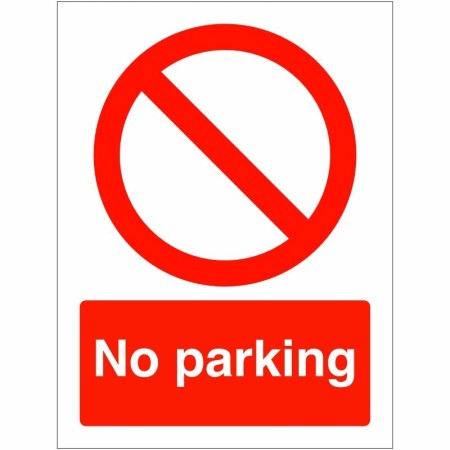 No Parking prohibition safety sign