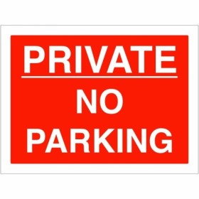 Private no parking sign with bold white text on red background
