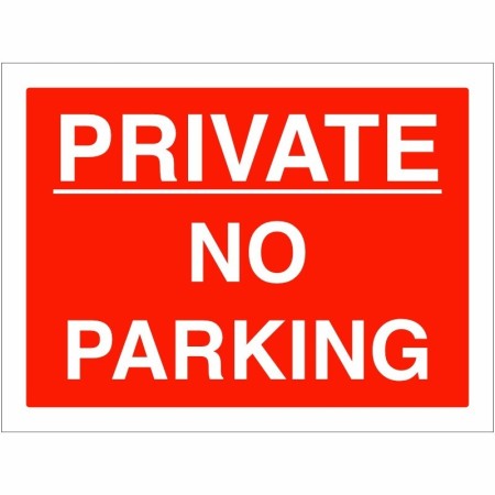 Private no parking sign with bold white text on red background