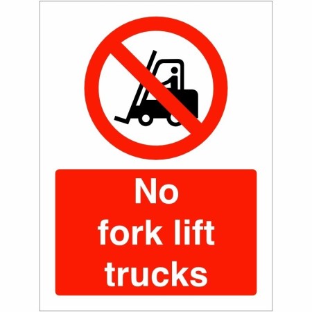 No Fork Lift Trucks prohibition safety sign for restricted workplace areas