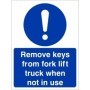 Remove Keys From Fork Lift Truck When Not In Use mandatory safety sign