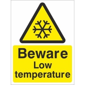 Beware Low Temperature warning sign with snowflake symbol