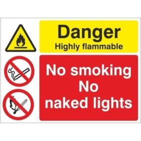 Danger highly flammable sign with no smoking and no naked lights warnings