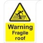 Warning Fragile Roof Sign with falling person hazard symbol