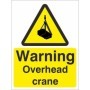 Warning Overhead Crane safety warning sign