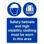 Safety Helmets And High Visibility Clothing Must Be Worn In This Area mandatory safety sign