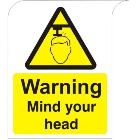 Curve Top Warning Mind Your Head safety warning sign