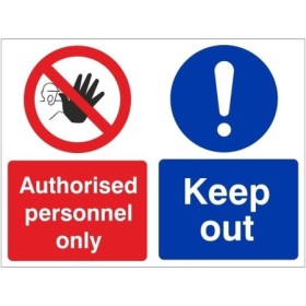 Authorised personnel only keep out multi message safety sign