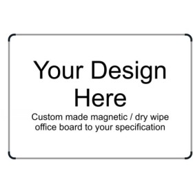 Custom design magnetic dry wipe board with personalised layout and text
