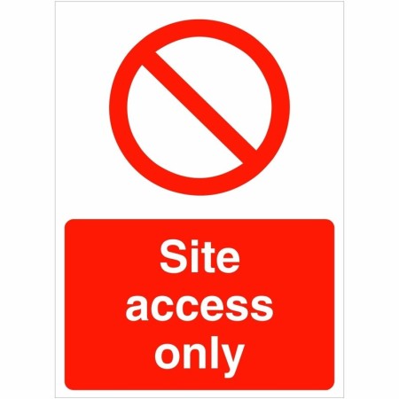 Site Access Only prohibition safety sign for restricted areas