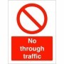 No Through Traffic prohibition safety sign