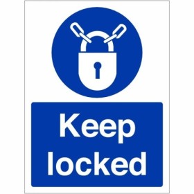 Keep Locked mandatory security and safety sign