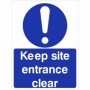 Keep site entrance clear mandatory safety sign