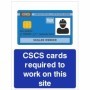 CSCS cards required to work on this site mandatory construction safety sign