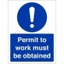 Permit To Work Must Be Obtained mandatory safety sign