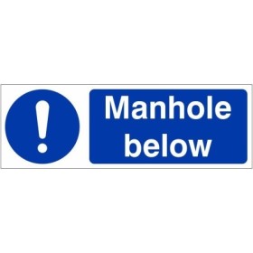 Manhole Below Sign with blue warning symbol and white text