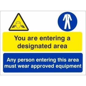 Any person entering this area must wear approved equipment multi purpose safety sign