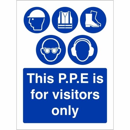 This PPE is for visitors only sign with safety symbols including helmet vest boots eyewear and ear protection