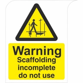 Warning scaffolding incomplete do not use sign