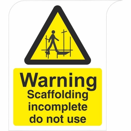 Warning scaffolding incomplete do not use sign