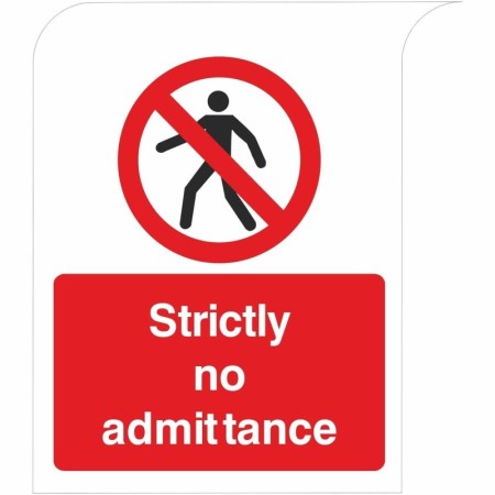 Strictly no admittance safety sign with prohibition symbol