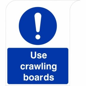 Curve Top Use Crawling Boards mandatory safety sign in blue and white
