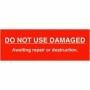 Do not use damaged scaffolding sign awaiting repair or destruction