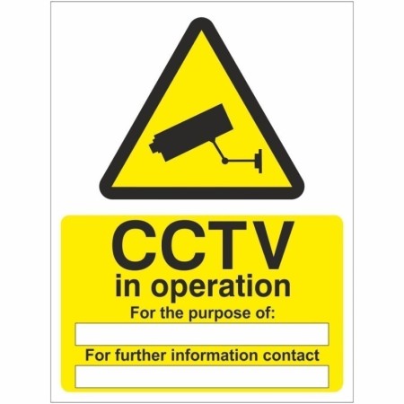 CCTV In Operation For The Purpose Of warning sign with CCTV camera symbol