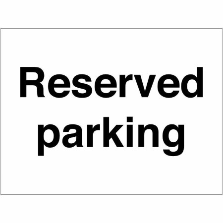 Reserved parking sign with bold black text on white background
