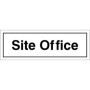 Site office door sign with black text on white background