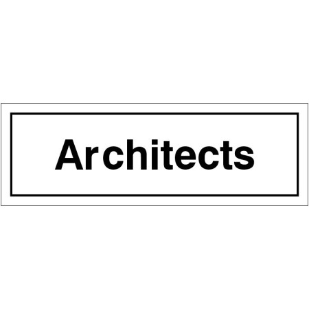 Architects door sign with bold black text on white background