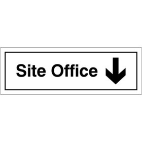Site Office Arrow Down Door Sign with black text and down arrow
