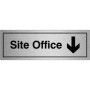  Brushed aluminium Site Office Arrow Down Door Sign with bold text and downward arrow