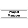 Project Manager door sign with bold black text on white background