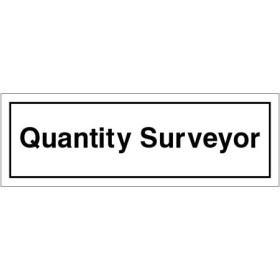 Quantity Surveyor door sign with black text and border