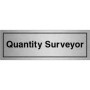  Quantity Surveyor Door Sign in brushed aluminium finish with bold black text