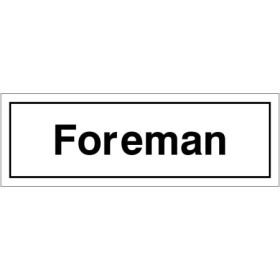 Foreman door sign with bold black text on white background