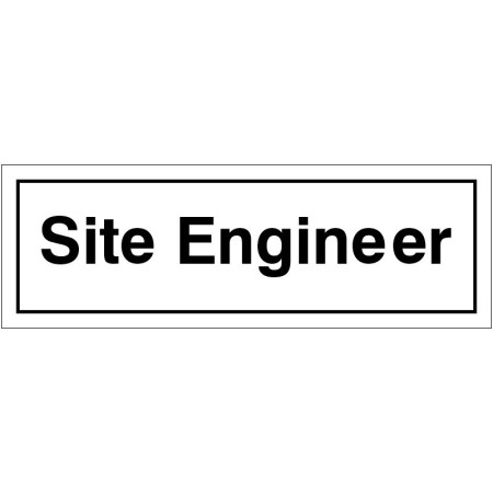 Site Engineer door sign with bold black text on white background