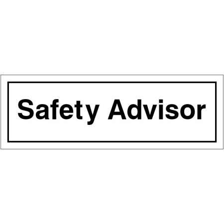 Safety Advisor door sign with bold black text on white background