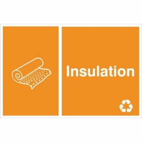 Insulation recycling sign with insulation roll symbol for waste disposal areas