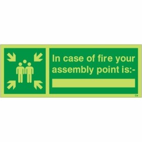 Glow in the dark your assembly point is safety sign